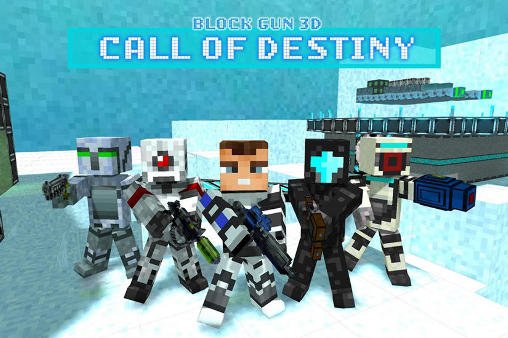 download Block gun 3D: Call of destiny apk